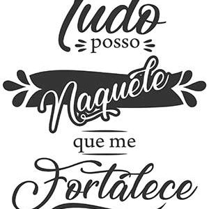 Arte Gospel - Tudo posso naquele que me Fortalece